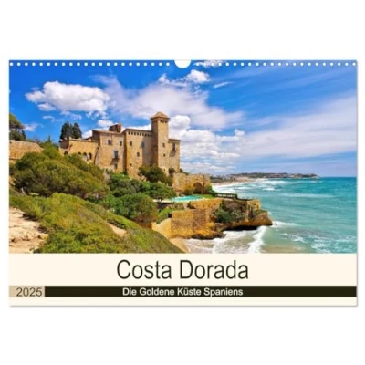 Abbildung von Costa Dorada Die Goldene Küste Spaniens (Wandkalender 2025 DIN A3 quer), CALVENDO Monatskalender