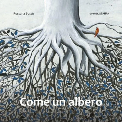 Abbildung von Come un albero. Ediz. a colori (Le piume)