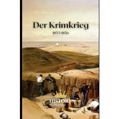 Abbildung von Der Krimkrieg: 1853 1856 (Weltenbrand: Die großen Konflikte, Band 4)