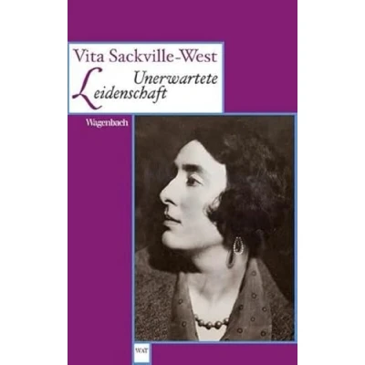 Abbildung von Unerwartete Leidenschaft: Mit einem Nachwort von Renate Schostack (Wagenbachs andere Taschenbücher)