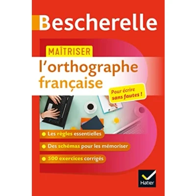 Abbildung von Bescherelle Maîtriser l&#039;orthographe française: avec 500 exercices corrigés
