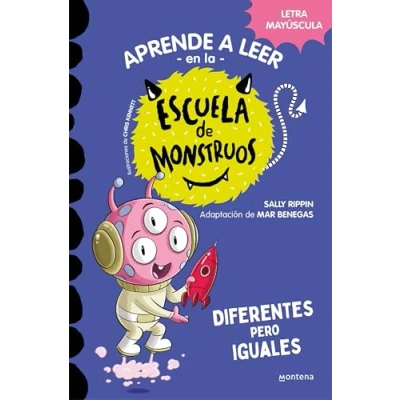 Abbildung von Aprender a leer En la Escuela de Monstruos 17 Diferentes pero iguales: letra MAYÚSCULA (libros para niños partir 5 años) (Montena, Band 17)