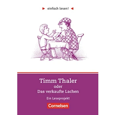 Abbildung von Einfach lesen! Leseprojekte Leseförderung ab Klasse 5 Niveau 2: Timm Thaler oder Das verkaufte Lachen Ein Leseprojekt nach dem Jugendbuch von James Krüss Arbeitsbuch mit Lösungen