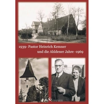 Abbildung von Pastor Heinrich Kemner und die Ahldener Jahre 1939 1969