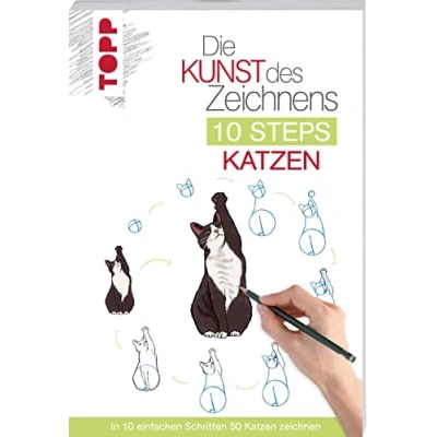 Abbildung von Die Kunst des Zeichnens 10 Steps Katzen: In einfachen Schritten 50 Katzen zeichnen