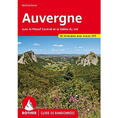 Abbildung von Auvergne (Guide de randonnées): avec le Massif Central et la Vallée du Lot. 58 itinéraires traces GPS (Rother Guide randonnées)