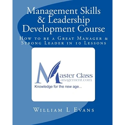 Abbildung von Management Skills &amp; Leadership Development Course: How to be a Great Manager Strong Leader in 10 Lessons