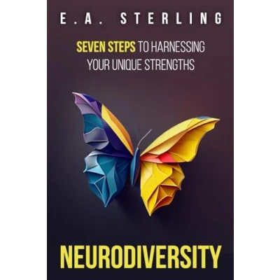 Abbildung von Neurodiversity: Seven Steps to Harnessing Your Unique Strengths