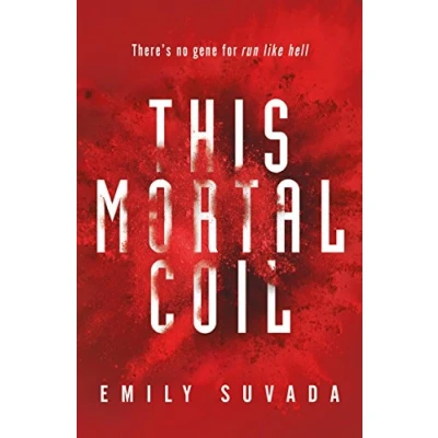 Abbildung von This Mortal Coil: Emily Suvada (This Coil, 1)