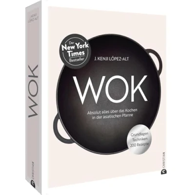 Abbildung von Kochbuch Wok: Absolut alles über das Kochen in der asiatischen Pfanne. Grundlagen. Techniken. 200 Rezepte.
