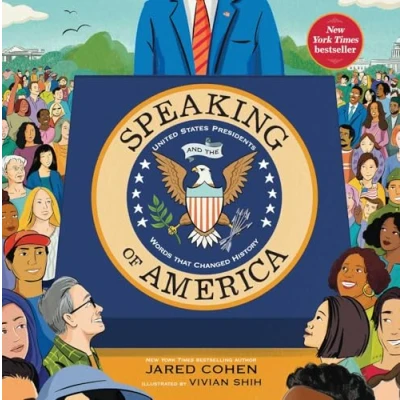 Abbildung von Speaking of America: United States Presidents and the Words That Changed History