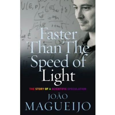 Abbildung von Faster Than The Speed of Light: Story a Scientific Speculation