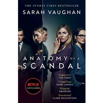 Abbildung von Anatomy of a Scandal. TV Tie In: Now major Netflix series
