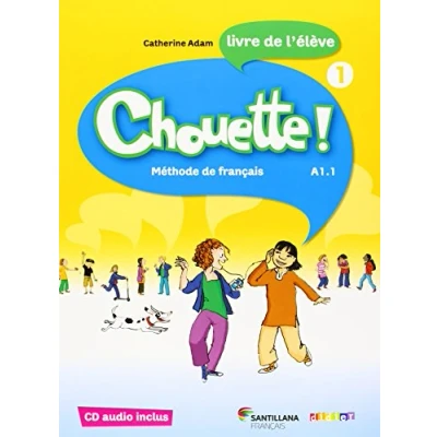 Abbildung von CHOUETTE 1 Livre ELEVE + CD: de l&#039;élève