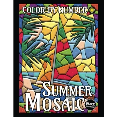 Abbildung von Summer Mosaic Color By Number for Adults (Black Backgrounds): Activity Coloring Book Relaxation and Stress Relief