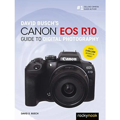 Abbildung von David Busch&#039;s Canon Eos R10 Guide to Digital Photography (David Busch Camera Guides)