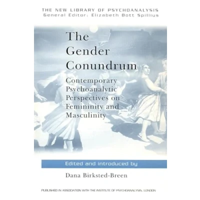 Abbildung von The Gender Conundrum: Contemporary Psychoanalytic Perspectives on Femininity and Masculinity (New Library of Psychoanalysis, 18, Band 18)