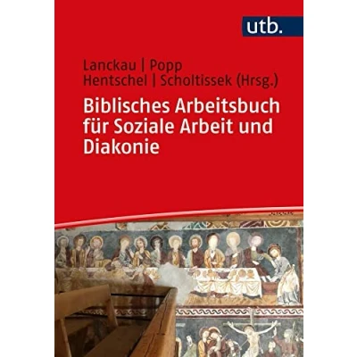 Abbildung von Biblisches Arbeitsbuch für Soziale Arbeit und Diakonie