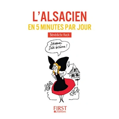 Abbildung von Petit Livre de L&#039;alsacien en 5 minutes par jour