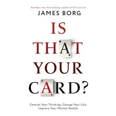 Abbildung von Is That Your Card?: Control Thinking. Change Life. Improve Mental Health.