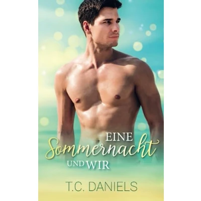 Abbildung von Eine Sommernacht und wir (Die Liebe wir, Band 2)