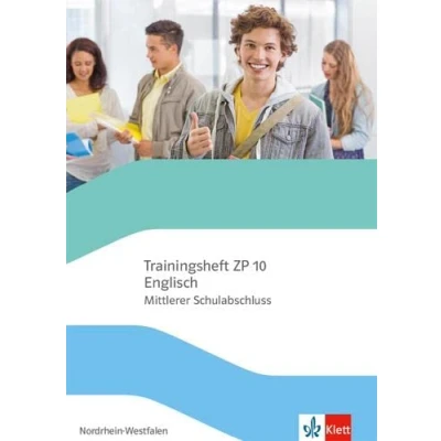 Abbildung von Trainingsheft ZP 10 Englisch. Mittlerer Schulabschluss Nordrhein Westfalen: mit Audios Klasse