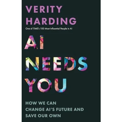 Abbildung von AI Needs You: How We Can Change AI&#039;s Future and Save Our Own