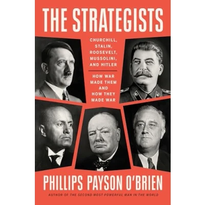 Abbildung von The Strategists: Churchill, Stalin, Roosevelt, Mussolini, and Hitler How War Made Them They