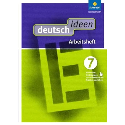 Abbildung von deutsch ideen SI Ausgabe 2012 Ost: Arbeitsheft 7 (mit Online Ergänzungen zum differenzierten Arbeiten und Üben)