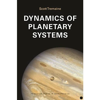 Abbildung von Dynamics of Planetary Systems (Princeton Series in Astrophysics)