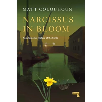 Abbildung von Narcissus in Bloom: An Alternative History of the Selfie