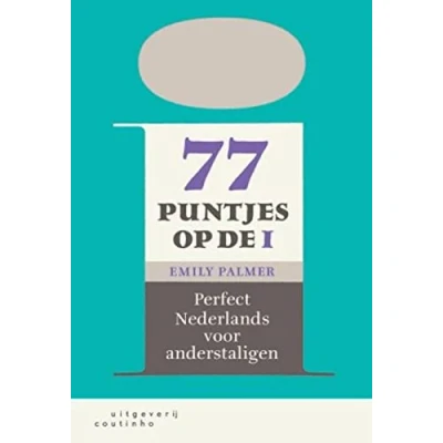 Abbildung von 77 puntjes op de i B1 C1+: Perfect Nederlands voor anderstaligen. Kursbuch mit Online Material