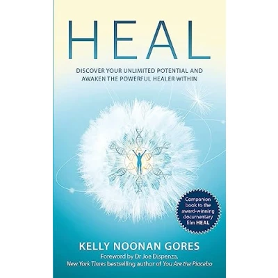 Abbildung von Heal: Discover your unlimited potential and awaken the powerful healer within