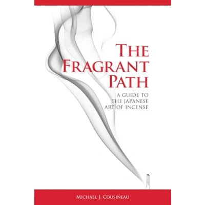 Abbildung von the Fragrant Path: A Guide to Japanese Art of Incense
