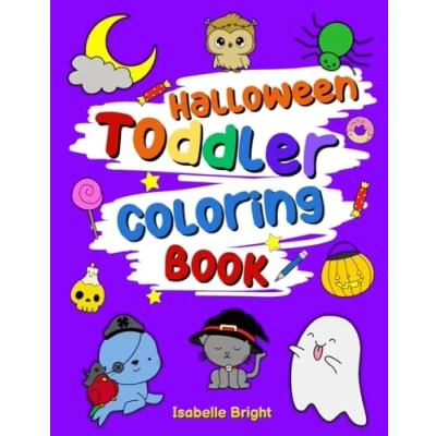 Abbildung von Toddler Halloween Coloring Book: 40 Fun and Cute Pictures for Kids Ages 1 3