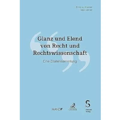 Abbildung von Glanz und Elend von Recht Rechtswissenschaft: Eine Zitatsammlung