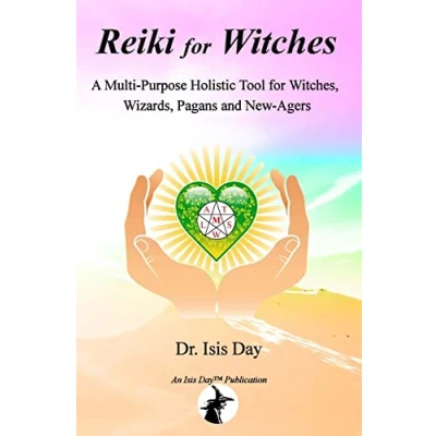 Abbildung von Reiki For Witches: A Multi Purpose Holistic Tool Witches, Wizards, Pagans and New Agers