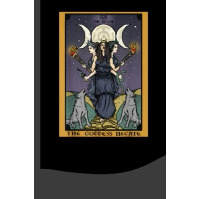Abbildung von Hecate Triple Moon Goddess Witch Hekate Tarot Card Notebook: For Witches, Pagans Druids, Mages, Druids Ritual And Spellbook Journal (Witchy Notebooks/ Journals)