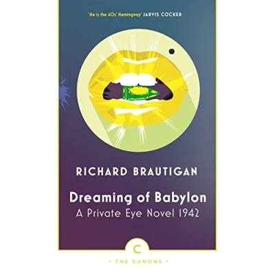 Abbildung von Dreaming of Babylon: A Private Eye Novel 1942 (Canons)