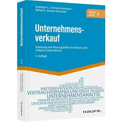 Abbildung von Unternehmensverkauf: Anleitung und Planungshilfen für kleinere mittlere Unternehmen (Haufe Fachbuch)