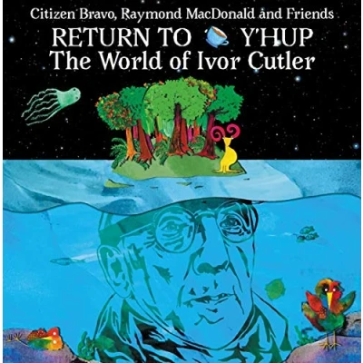Abbildung von Return To Y&#039;Hup The World Of Ivor Cutler