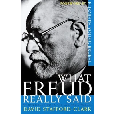 Abbildung von What Freud Really Said: An Introduction to His Life and Thought (What They Said)