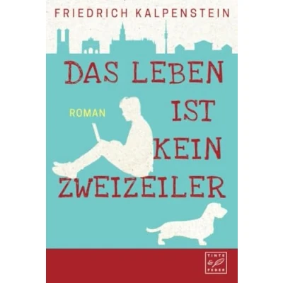 Abbildung von Das Leben ist kein Zweizeiler