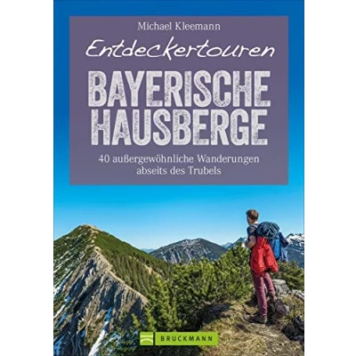 Abbildung von Bruckmann Wanderführer: Entdeckertouren Bayerische Hausberge. 40 außergewöhnliche Wanderungen abseits des Trubels. Ein Wanderführer zum Entdecken und ... GPS Tracks Download (Erlebnis Wandern)