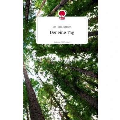 Abbildung von Der eine Tag. Life is a Story story.one
