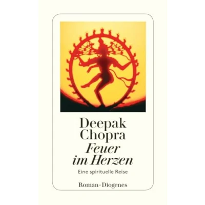 Abbildung von Feuer im Herzen: Eine spirituelle Reise (detebe)