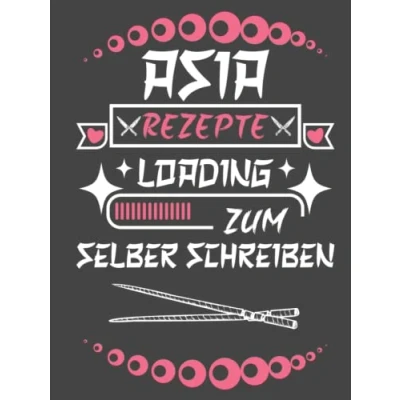 Abbildung von Asia Kochbuch zum Selberschreiben mit Inhaltsverzeichnis: Asiatische Lieblings Rezepte in einem Rezeptbuch eintragen