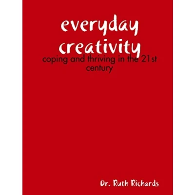 Abbildung von Everyday Creativity: Coping and Thriving in the 21st Century