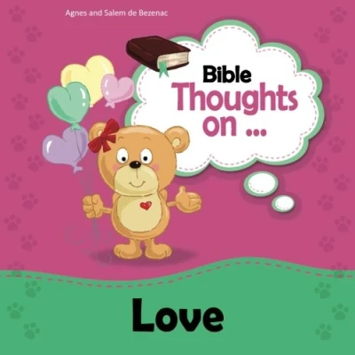 Abbildung von Bible Thoughts on Love: Showing Love by Actions
