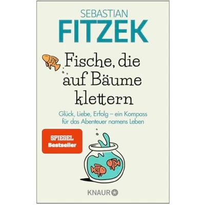 Abbildung von Fische, die auf Bäume klettern: Ein Kompass für das große Abenteuer namens Leben